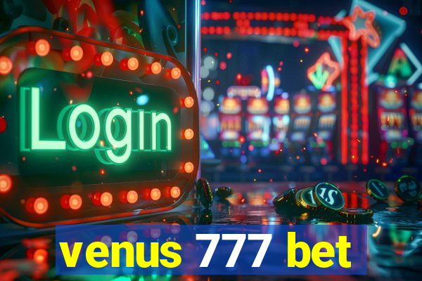 venus 777 bet